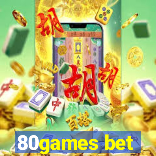 80games bet